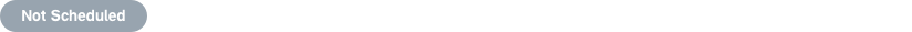Not Scheduled Statis