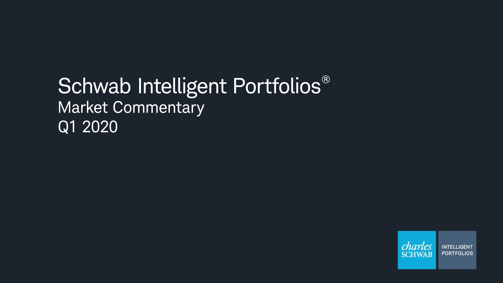 Schwab Intelligent Portfolios® & Q1 2020 Market Performance