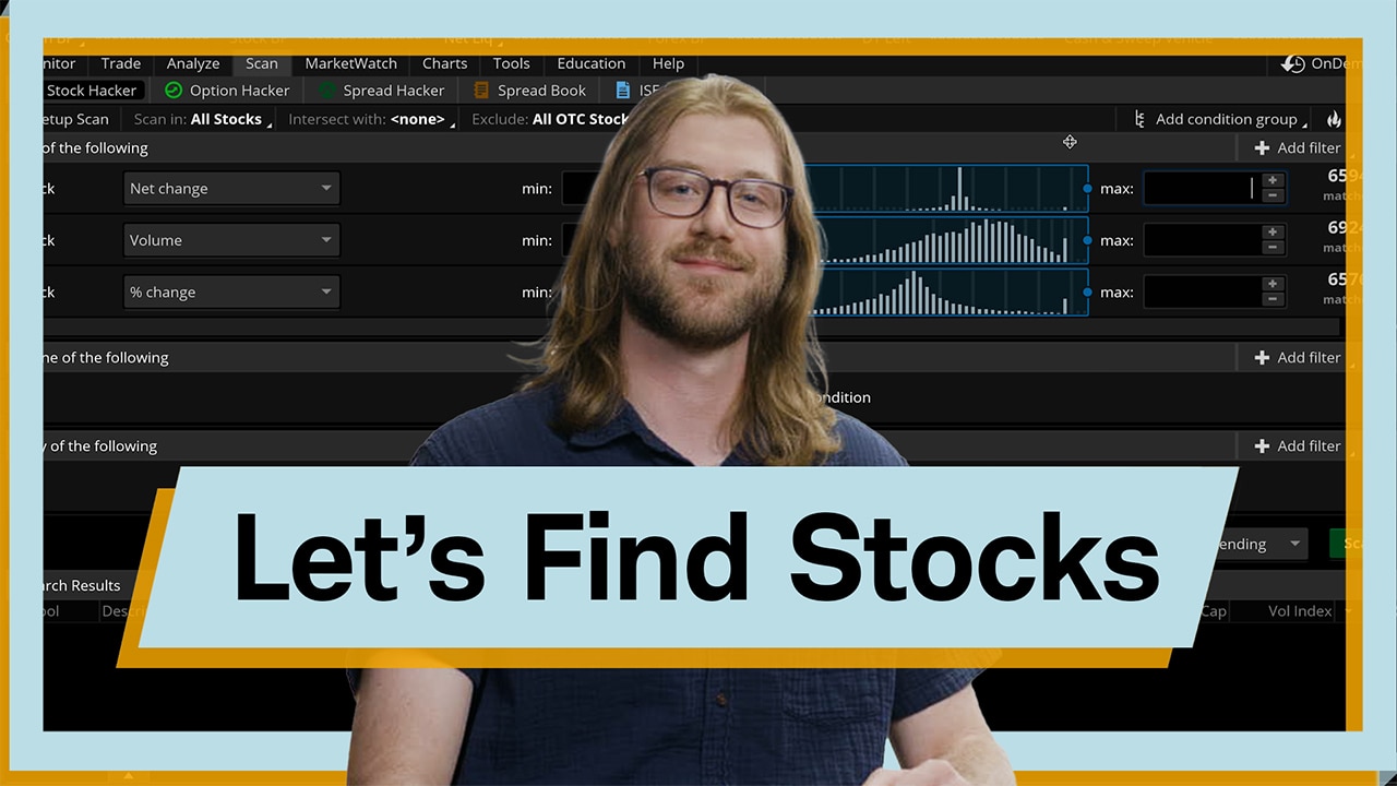 Find Stocks Using the thinkorswim® Stock Hacker
