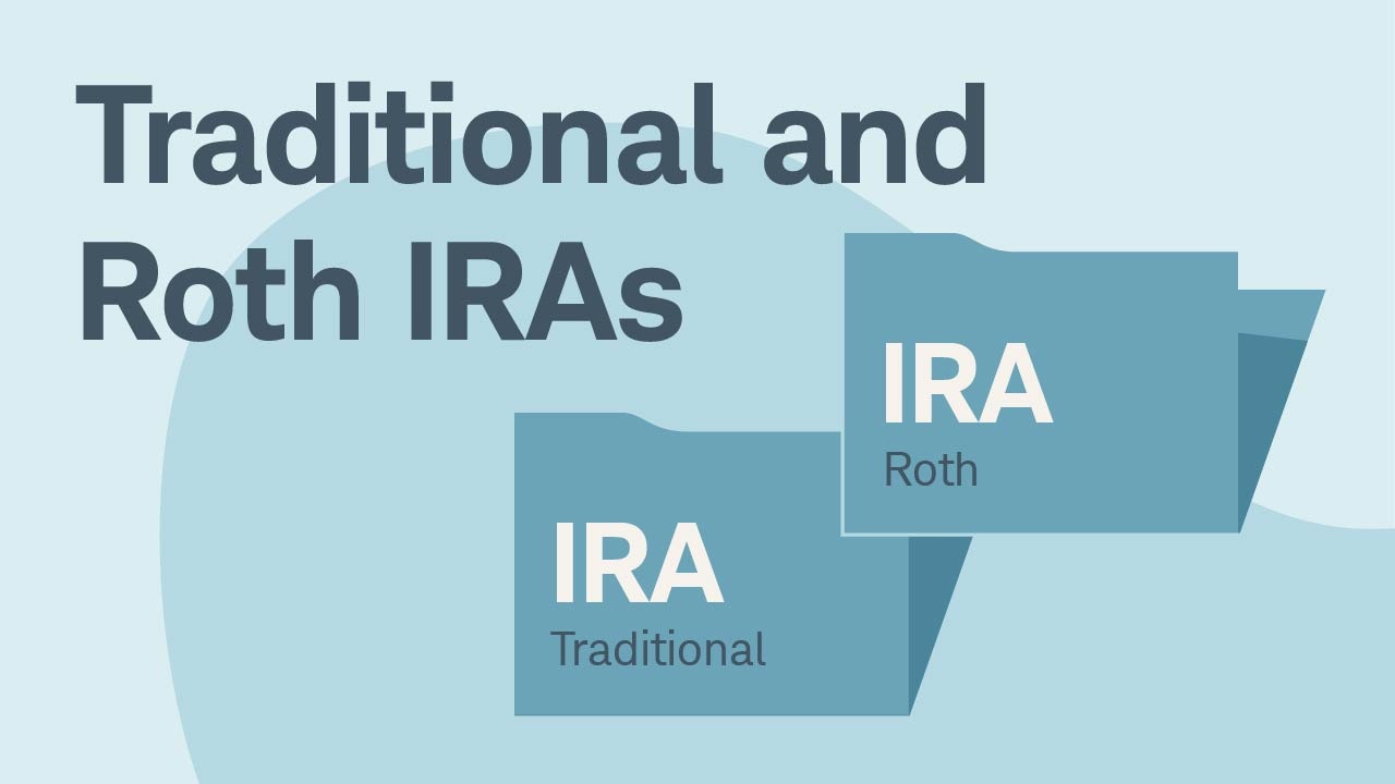 traditional-and-roth-iras-charles-schwab